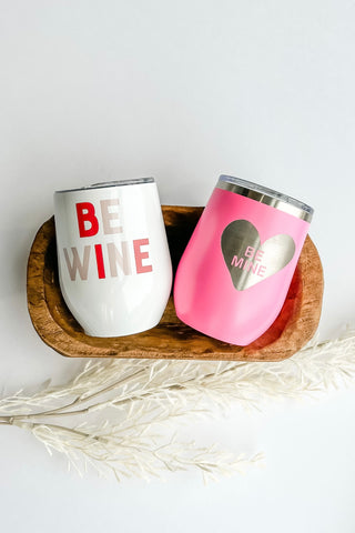 Valentine's Day Tumbler - 2 Sayings