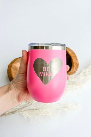 Valentine's Day Tumbler - 2 Sayings